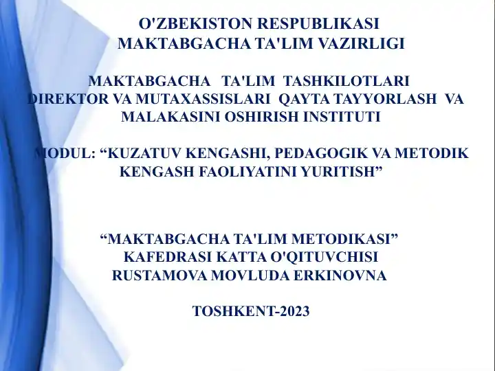 MODUL: “KUZATUV KENGASHI, PEDAGOGIK VA METODIK KENGASH FAOLIYATINI YURITISH”