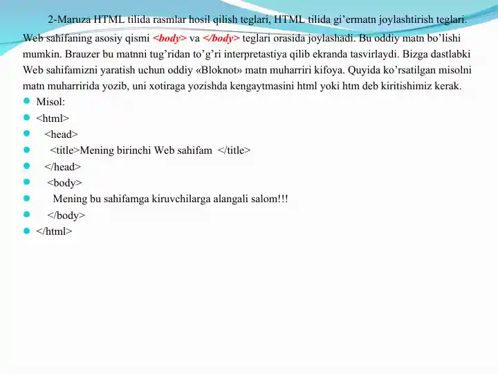 Html Rasimlar Maruza HTML tilida rasmlar hosil qilish teglari, HTML tilida gi’ermatn ...