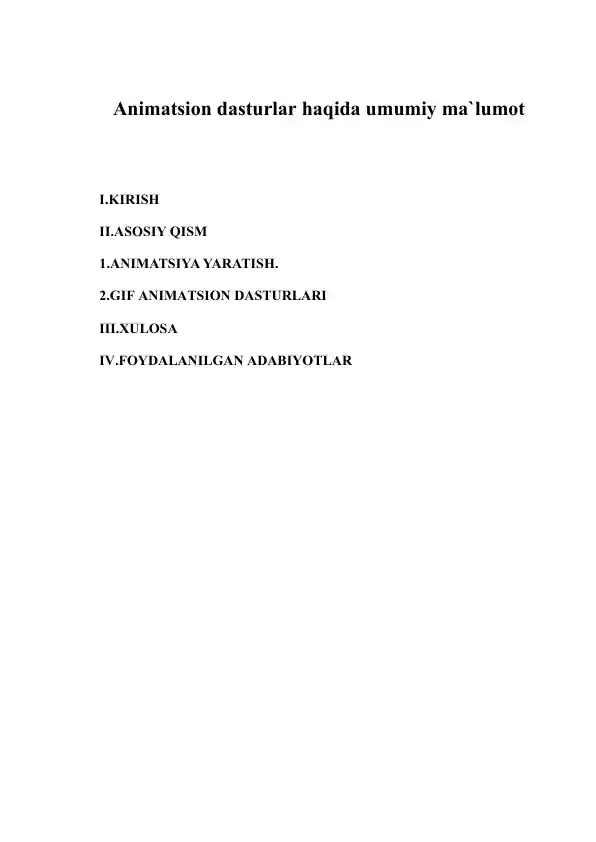 Animatsion dasturlar haqida umumiy ma`lumot