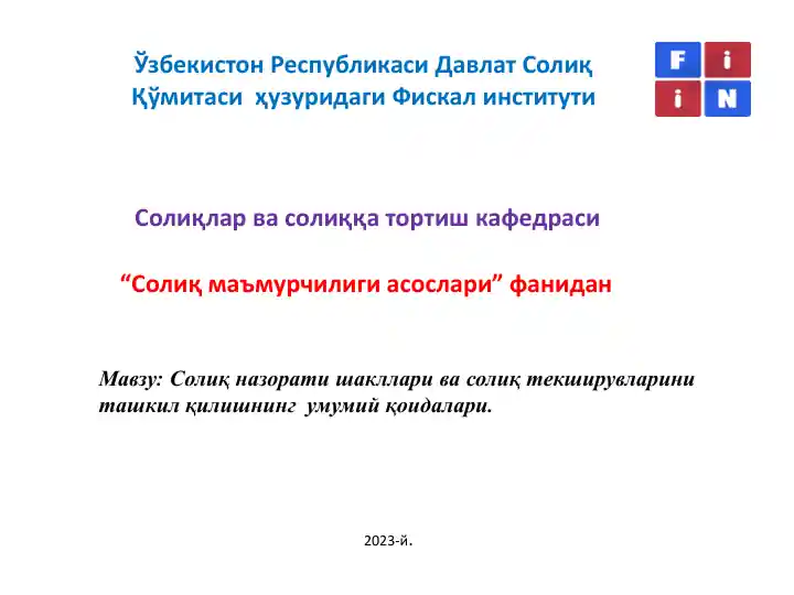 Soliq Nazorati Shakllari Va Soliq Tekshiruvarini soliq-nazorati-shakllari-va-soliq-tekshiruvarini