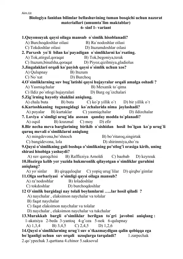 Biologiya fanidan bilimlar bellashuvining tuman bosqichi uchun nazorat materiallari (umumta`lim maktablar)