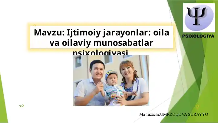 Ijtimoiyjarayonlar: oila va oilaviy munosabatlar psixologiyasi
