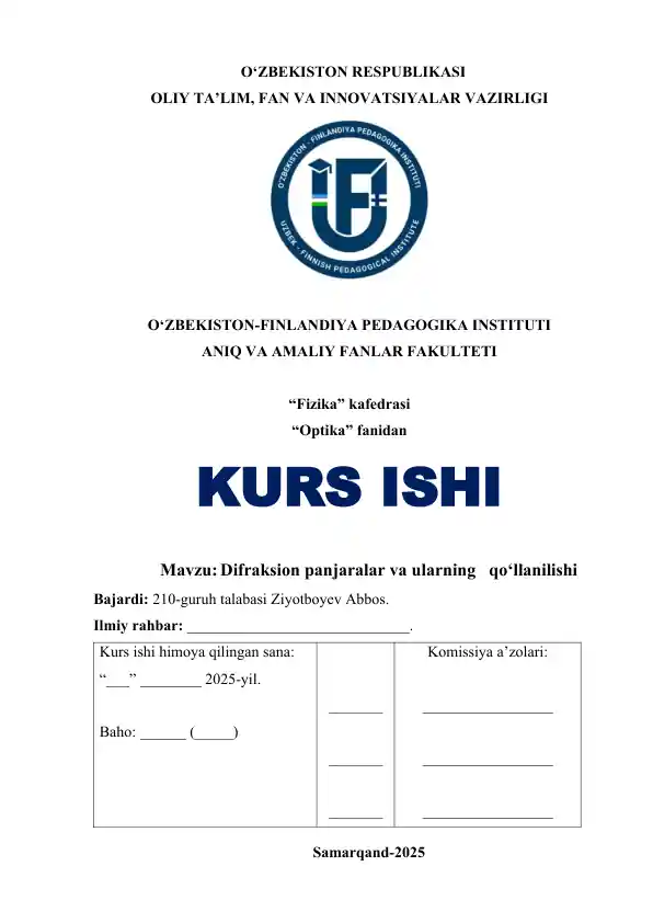 Optika fani Difraksion panjaralar va ularning qo‘llanilishi