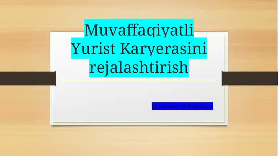Yurist Muvaffaqiyatli Yurist Karyerasini Rejalashtirish