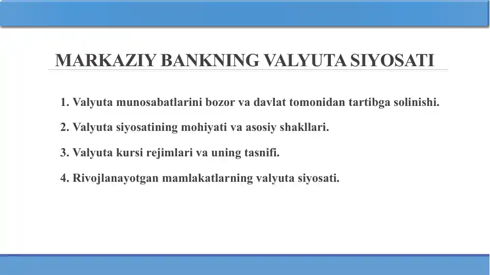 MARKAZIY BANKNING VALYUTA SIYOSATI
