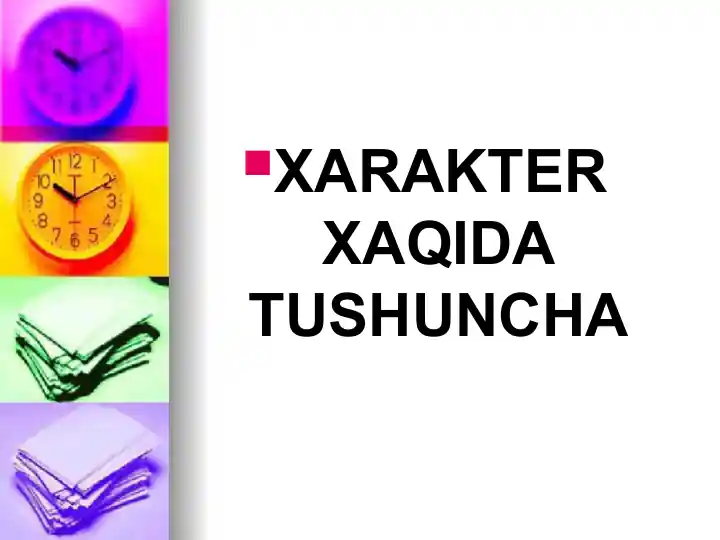 Xarakter Xaqida Tushuncha