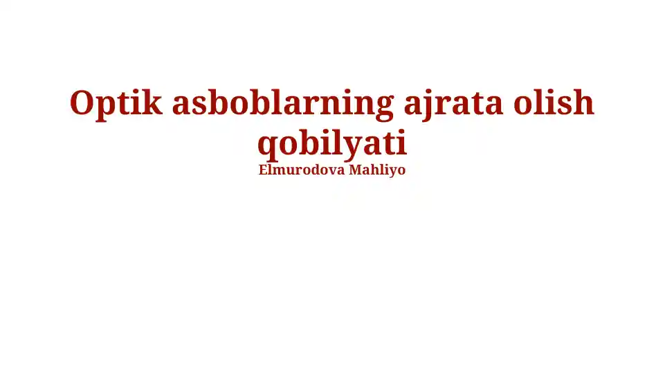Optik asboblarning ajratish qobiliyati