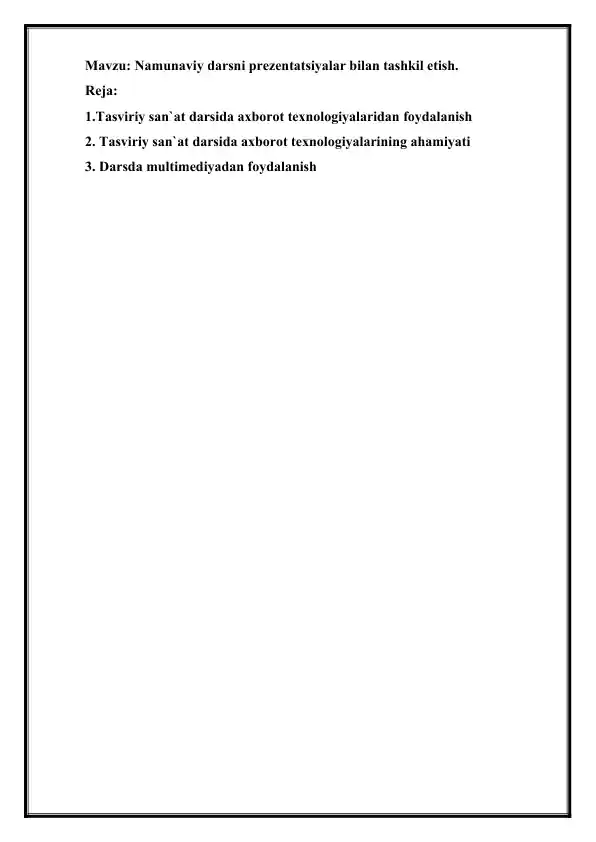 Namunaviy darsni prezentatsiyalar bilan tashkil etish