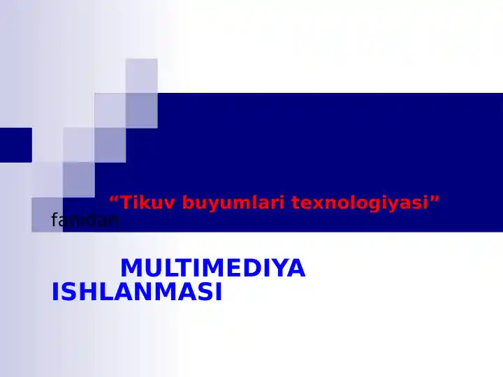 MULTIMEDIYA ISHLANMASI
