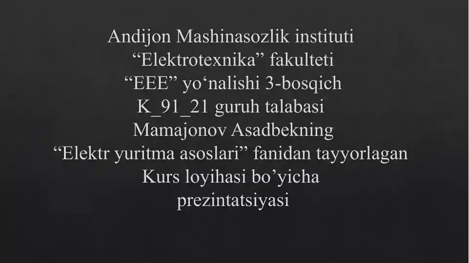 Kurs loyihasi "Elektryurutma asoslari"