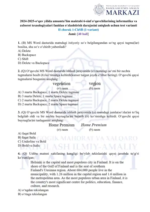 2024-2025-o‘quv yilida umumta’lim maktabi 6-sinf o‘quvchilarining informatika va axborot texnologiyalari fanidan o‘zlashtirish darajasini aniqlash uchun test varianti II chorak 1-ChSB (1-variant)
