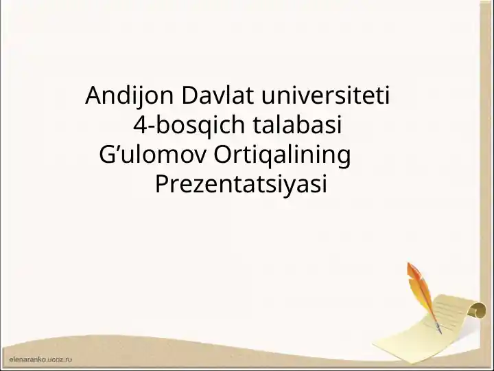 G’ulomov Ortiqalining Prezentatsiyasi