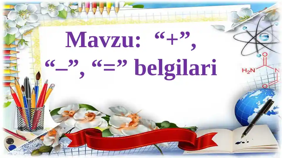 1-sinf Matematika fanidan belgilar dars taqdimoti