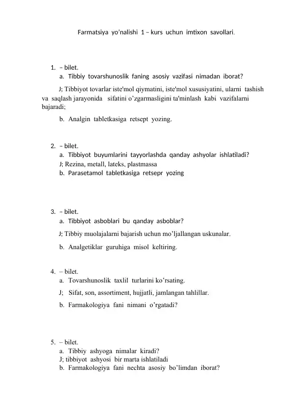 Farmatsiya yo’nalishi 1 – kurs uchun imtixon savollari