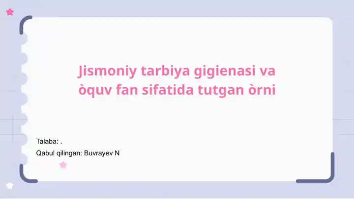 Jismoniy tarbiya gigiеnasi va òquv fan sifatida tutgan òrni