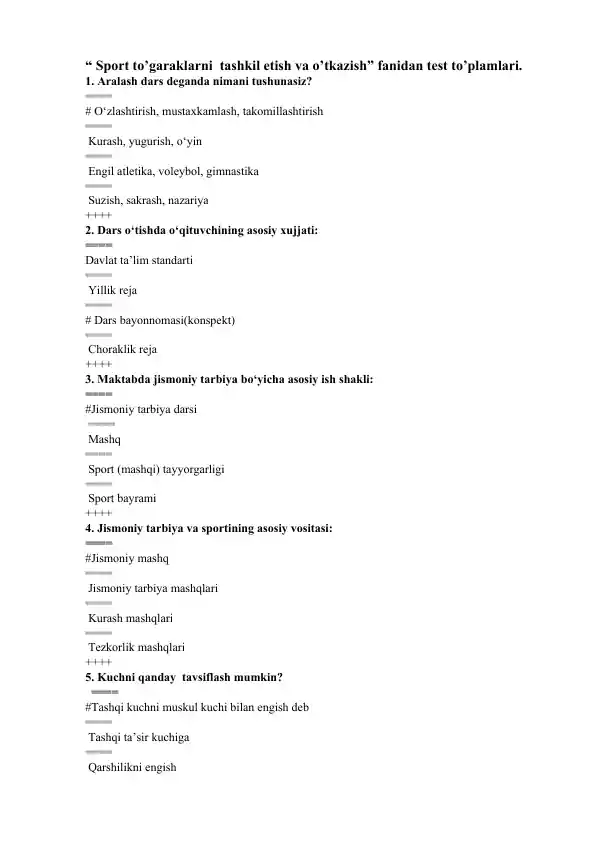 Sport to’garaklarni tashkil etish va o’tkazish fanidan test to’plamlari
