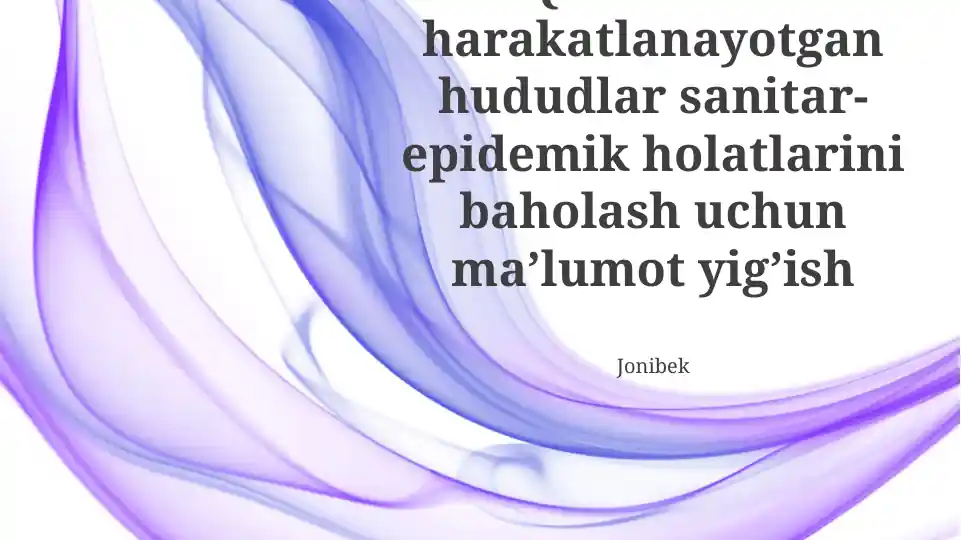 Qo’shinlar harakatlanayotgan hududlar sanitar-epidemik holatlarini baholash uchun ma’lumot yig’ish