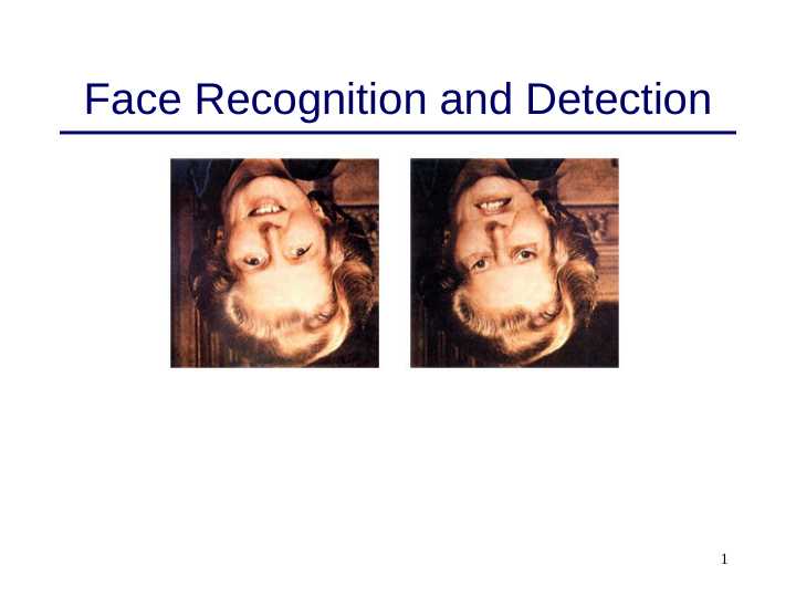 Face Recognition and Detection