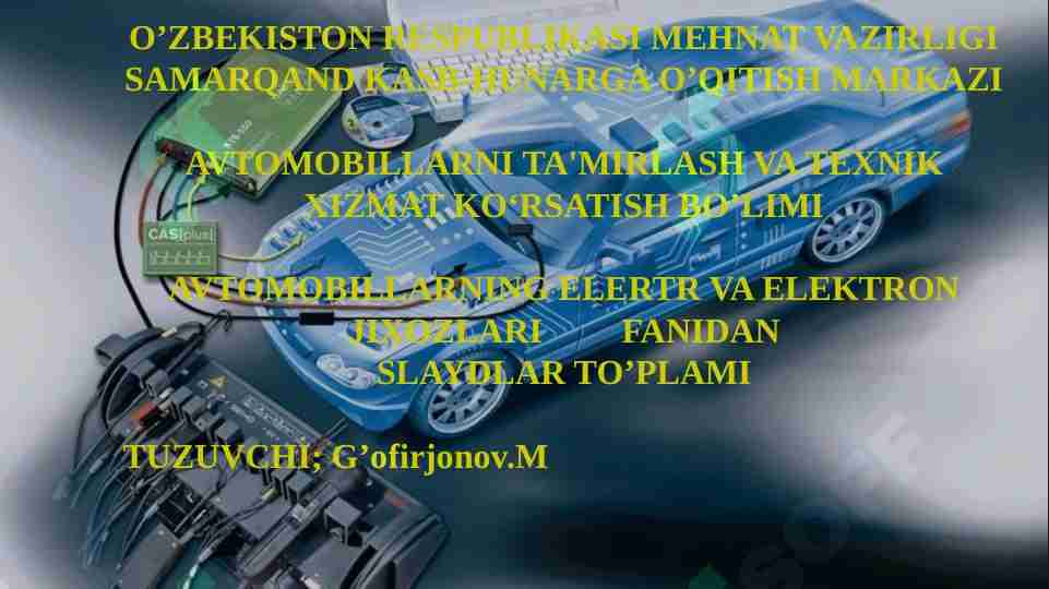 AKKUMULYATOR BATAREYALLARIGA TEXNIK XIZMAT. KO'RSATISH