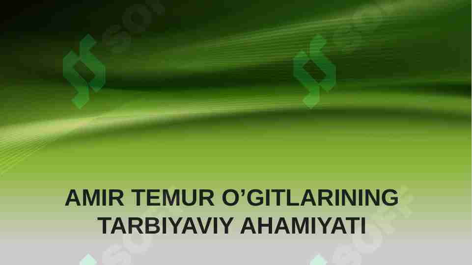 AMIR TEMUR O GITLARINING TARBIYAVIY AHAMIYATI AMIR TEMUR O GITLARINING TARBIYAVIY AHAMIYATI