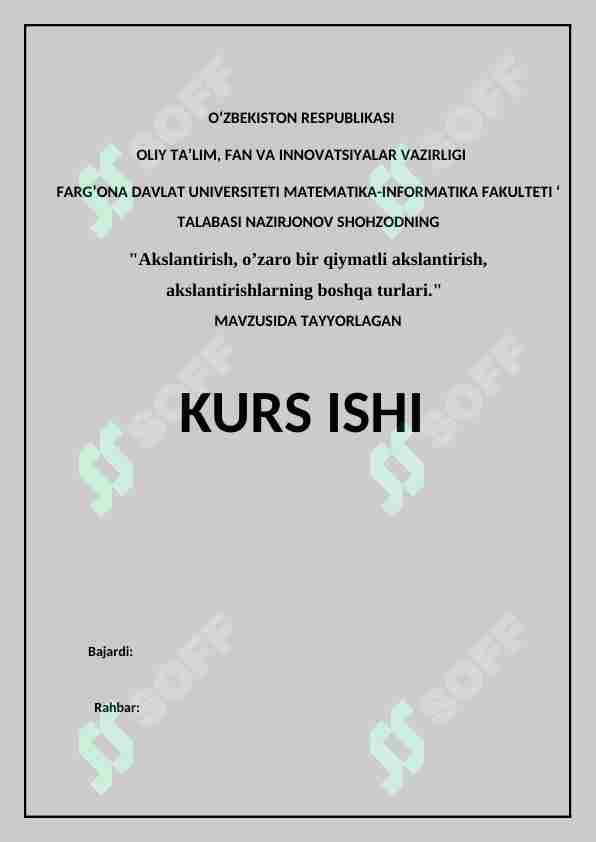 Akslantirish, o’zaro bir qiymatli akslantirish, akslantirishlarning boshqa turlari
