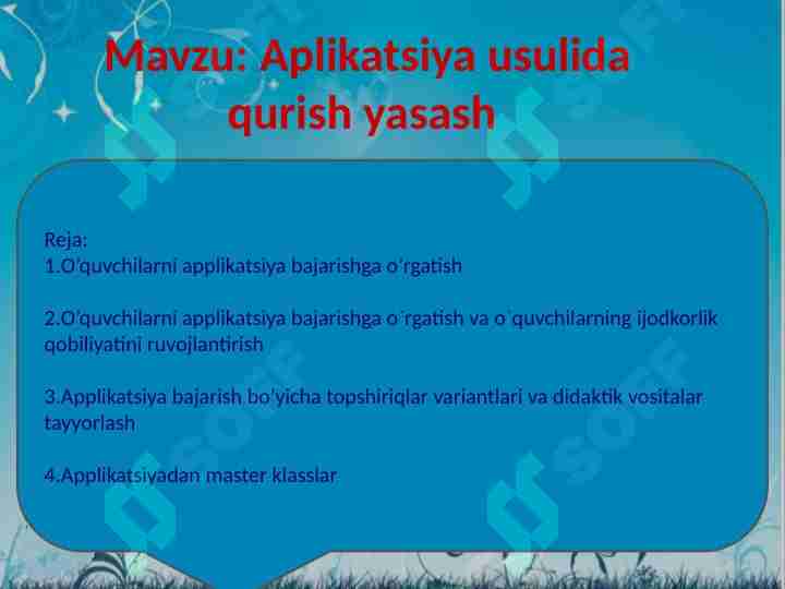 Applikatsiya usulida qurish yasash