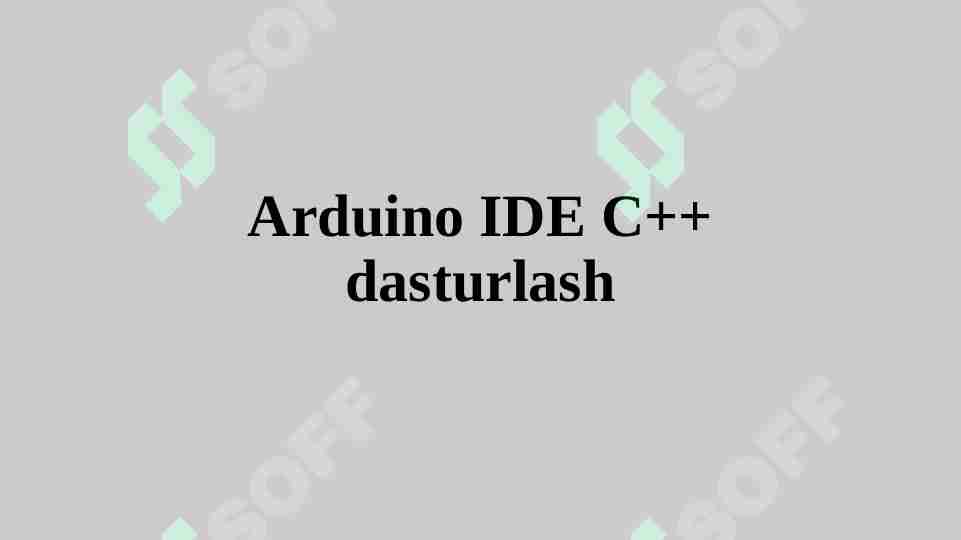 Arduino IDE C++ dasturlash