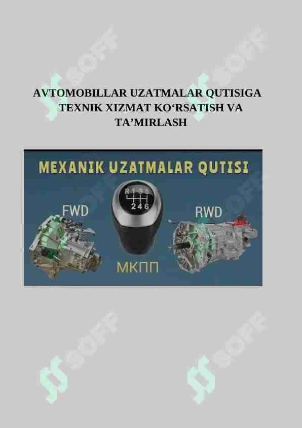 AVTOMOBILLAR UZATMALAR QUTISIGA TEXNIK XIZMAT KO‘RSATISH VA TA’MIRLASH