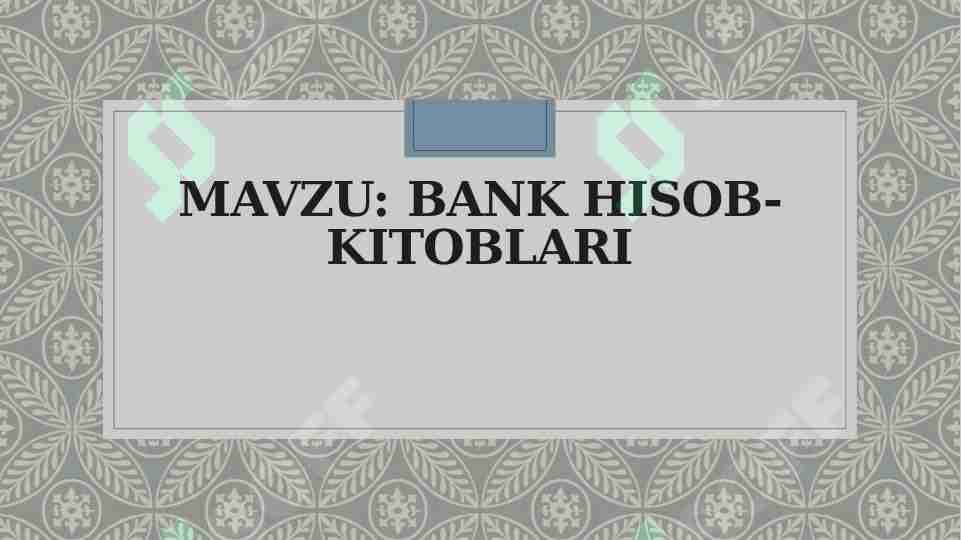 Bank hisob-kitoblari