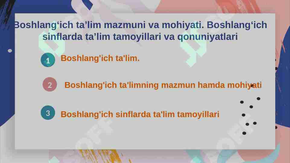 Boshlangʻich taʼlim mazmuni va mohiyati. Boshlangʻich sinflarda taʼlim tamoyillari va qonuniyatlar