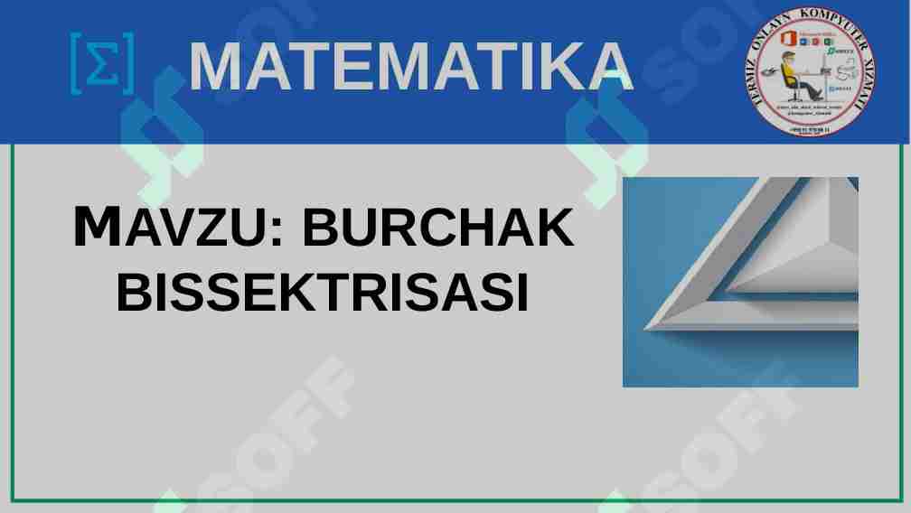 BURCHAK BISSEKTRISASI