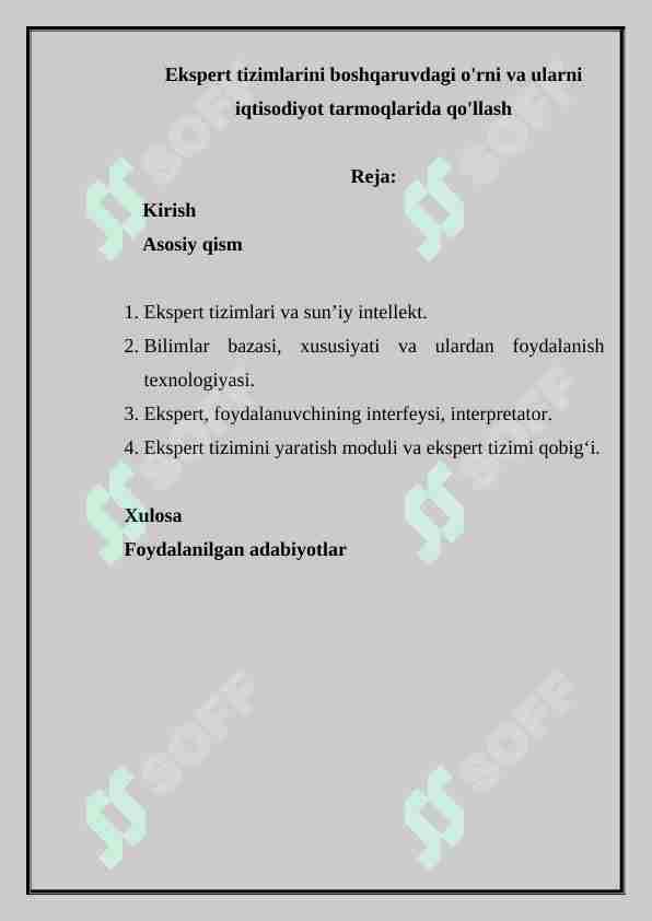 Ekspert tizimlarini boshqaruvdagi o'rni va ularni iqtisodiyot tarmoqlarida qo'llash
