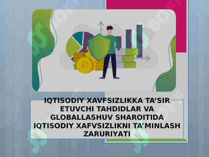 IQTISODIY XAVFSIZLIKKA TA SIR ETUVCHI TAHDIDLAR VA GLOBALLASHUV iqtisodiy-xavfsizlikka-ta-sir-etuvchi-tahdidlar-va-globallashuv