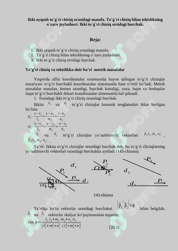 Ikki ayqash to`g`ri chiziq orasidagi masofa. To`g`ri chiziq bilan tekislikning o`zaro joylashuvi. Ikki to`g`ri chiziq orsidagi burchak.