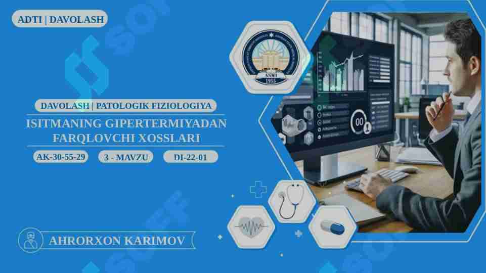 Isitmaning gipertermiyadan farqlovchi xosslari