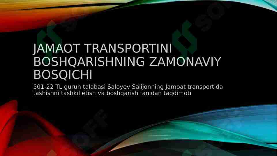 Jamaot transportini boshqarishning zamonaviy bosqichi