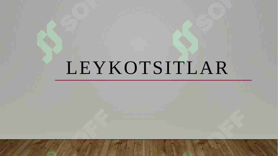 Leykositlar. Oshishi. kamaiyishi. sanash usullari