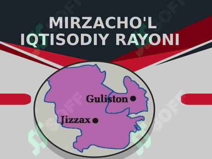 MIRZACHO'L IQTISODIY RAYONI