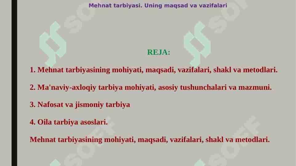 Mehnat tarbiyasi. Uning maqsad va vazifalari