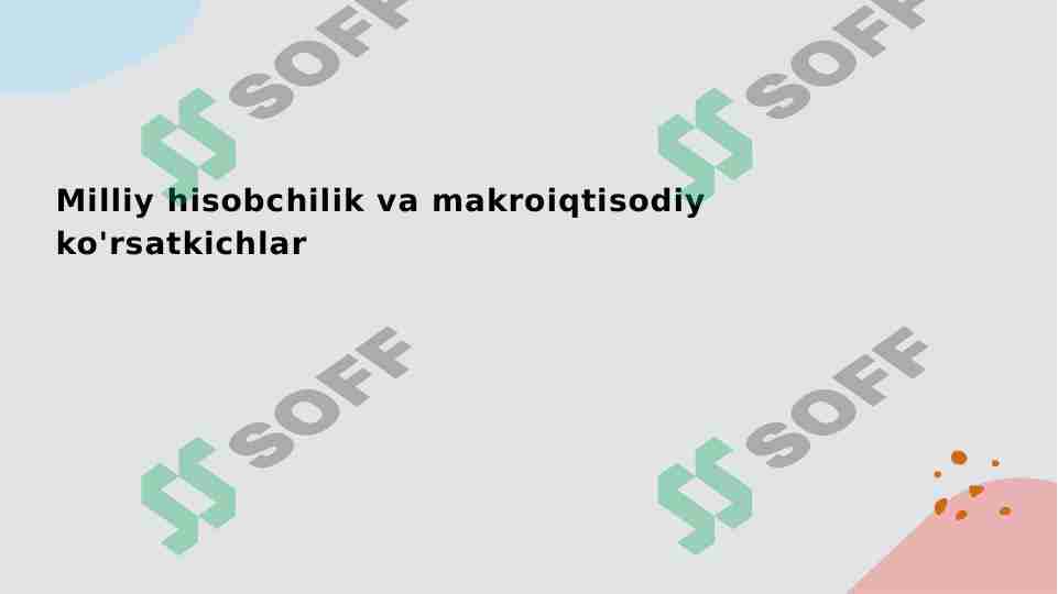 Milliy hisobchilik va makroiqtisodiyot
