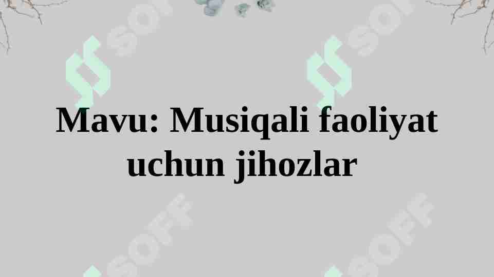 Musiqali faoliyat uchun jihozlar