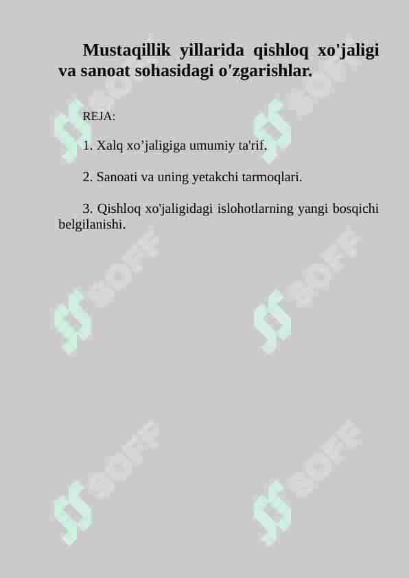Mustaqillik yillarida qishloq xo'jaligi va sanoat sohasidagi o'zgarishlar.
