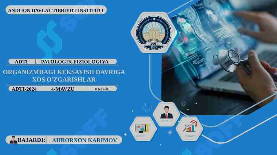 ORGANIZMDAGI KEKSAYISH DAVRIGA XOS O'ZGARISHLAR