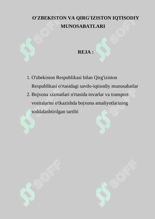 O'ZBEKISTON VA QIRG'IZISTON IQTISODIY MUNOSABATLARI