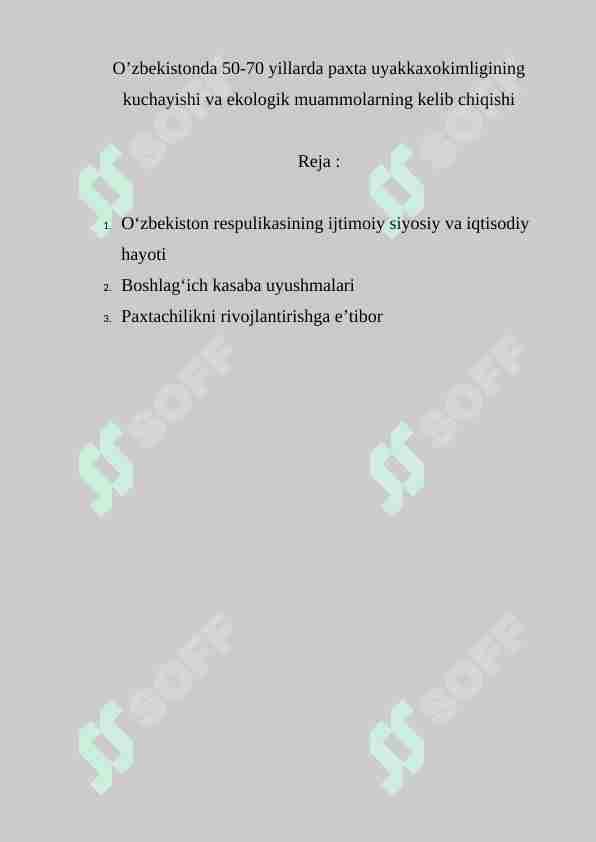 O’zbekistonda 50-70 yillarda paxta uyakkaxokimligining kuchayishi va ekologik muammolarning kelib chiqishi
