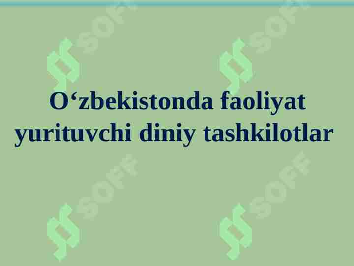 O‘zbekistonda faoliyat yurituvchi diniy tashkilotlar