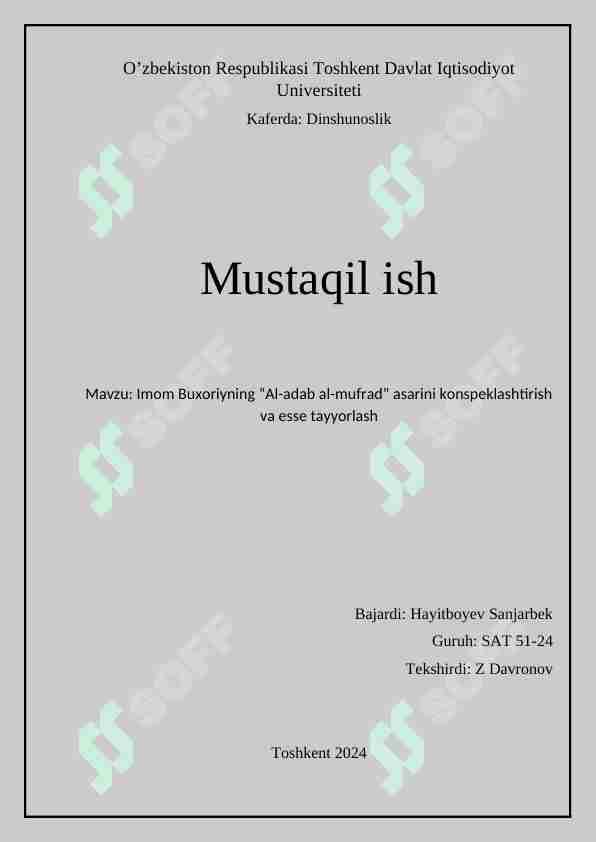 Imom Buxoriyning “Al-adab al-mufrad” asarini konspeklashtirish va esse tayyorlash
