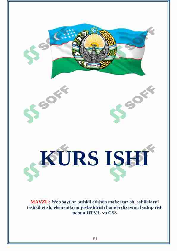 Web saytlar tashkil etishda maket tuzish, sahifalarni tashkil etish, elementlarni joylashtrish hamda dizaynni boshqarish uchun HTML va CSS