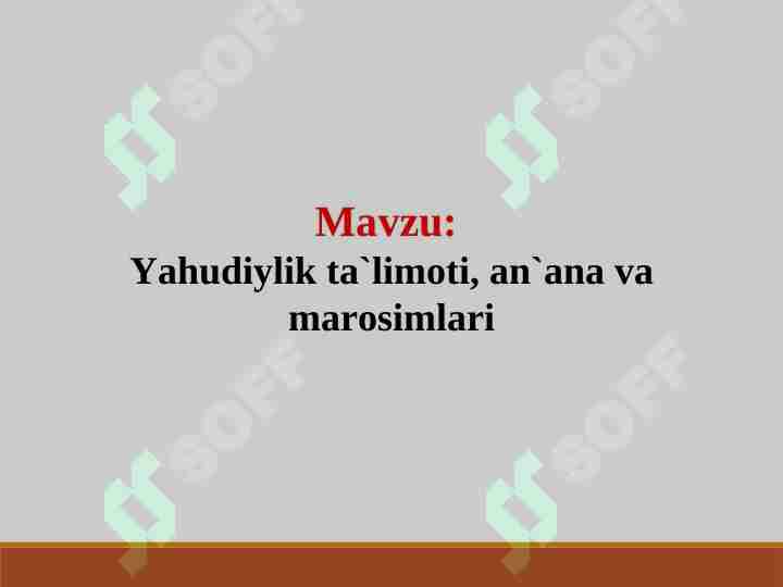 Yahudiylik ta`limoti, an`ana va marosimlari