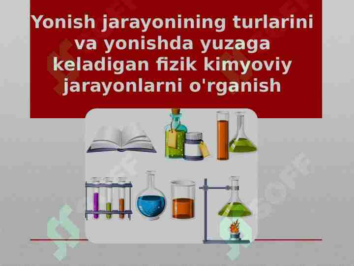 Yonish jarayonining turlarini va yonishda yuzaga keladigan fizik ...